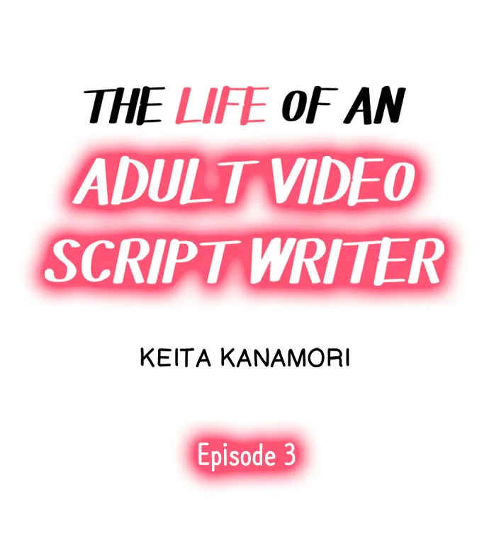 The Life of an Adult Video Script Writer Chapter 3 page 0