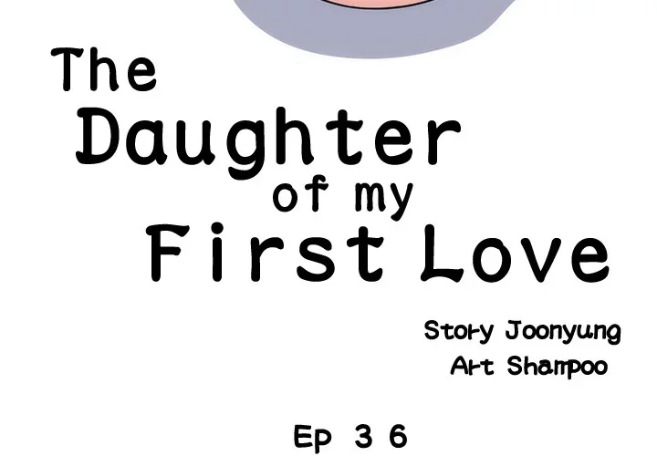 The Daughter of My First Love Chapter 36 page 2