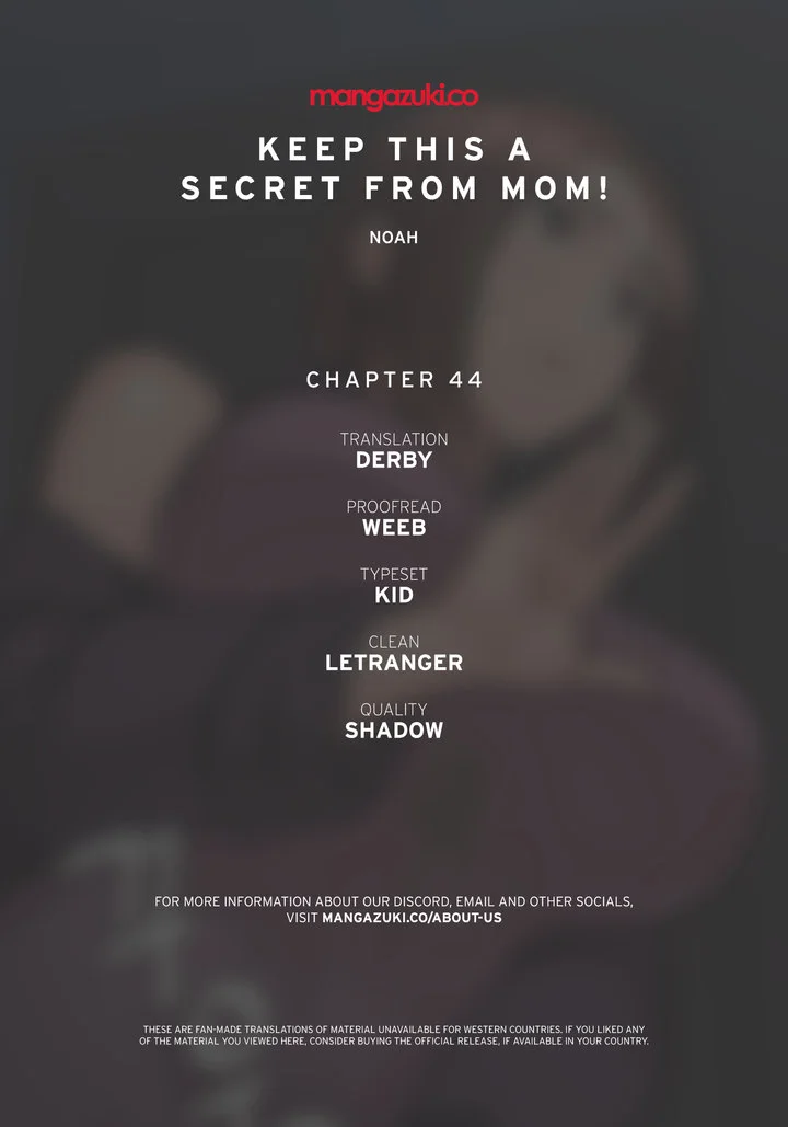 Keep it a secret from your mother! Chapter 44 page 0