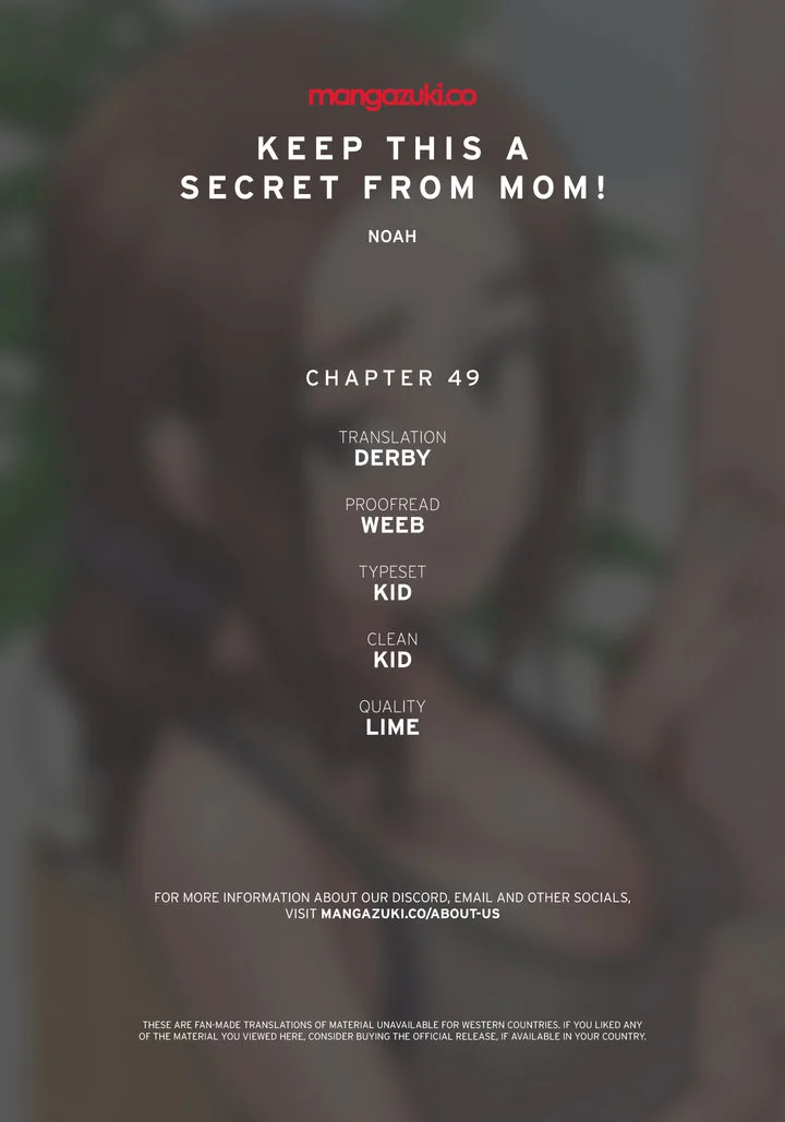 Keep it a secret from your mother! Chapter 49 page 0
